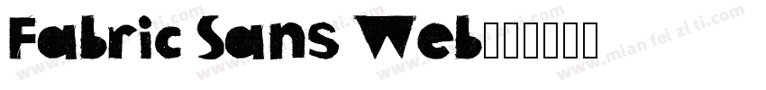 Fabric Sans Web字体转换